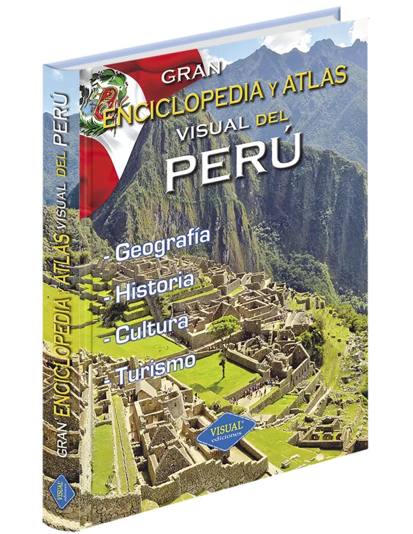 Gran enciclopedia y atlas visual del Perú